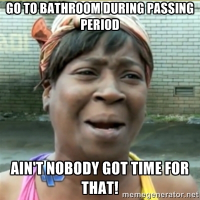 Ain't nobody got time for that!